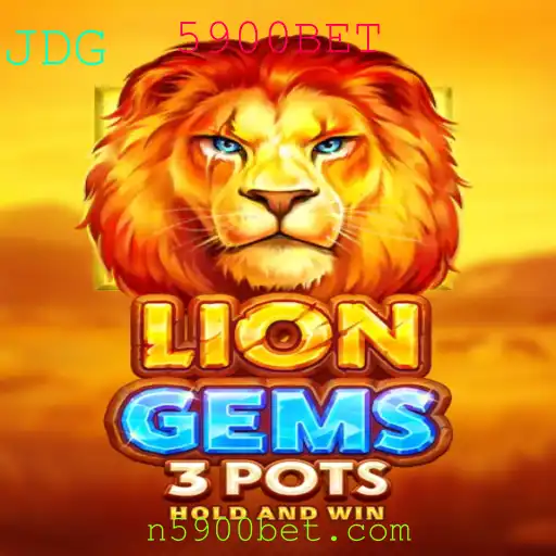 Descubra LionGems3pots: O Novo Fenômeno com 5900BET